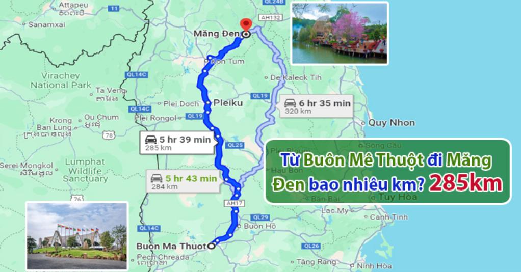 Quãng đường từ Buôn Ma Thuột đi Măng Đen bao nhiêu km?