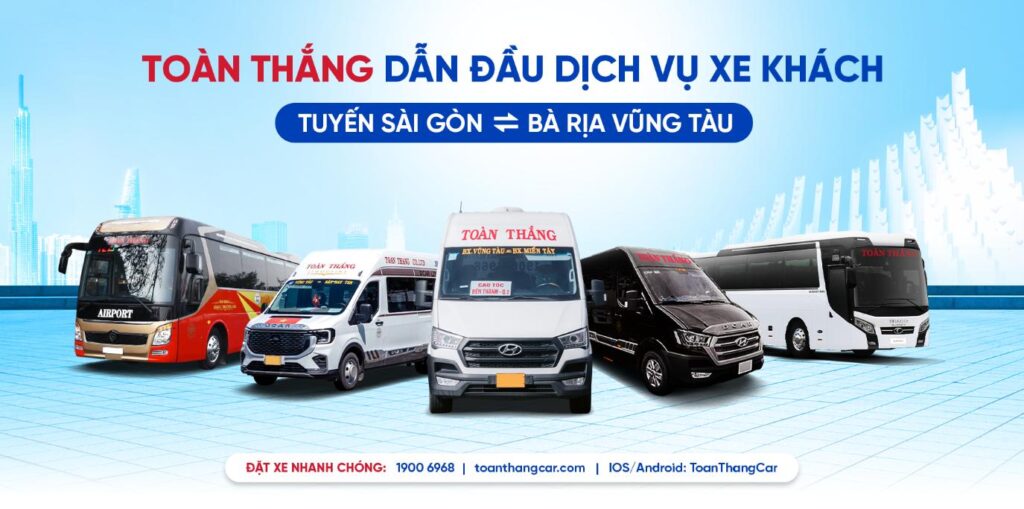 Nhà xe Toàn Thắng đi Vũng Tàu chất lượng